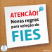 Novos critérios para o FIES