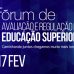 Fórum discute qualidade da educação superior