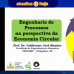 Live discute Processos Industriais na perspectiva da Economia Circular