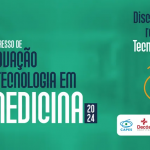 Congresso de Inovação e Tecnologia em Medicina acontece entre os dias 30 de outubro e 01 de novembro